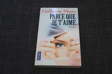 GUILLAUME MUSSO - PARCE QUE JE