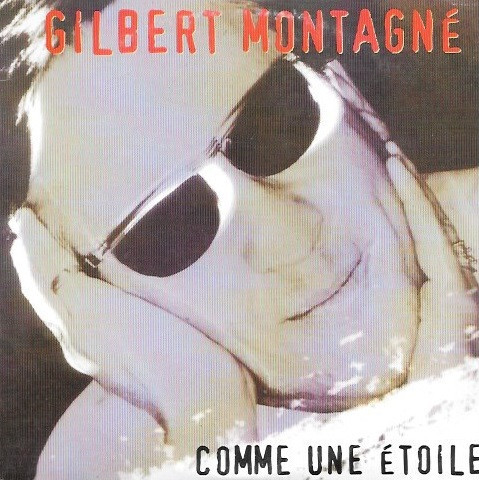 Gilbert montagné comme une - gilbert,