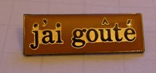 PIN's PERNOD J'AI GOUTE PASTIS