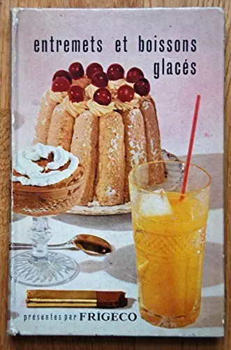 Entremets boissons glaces - et,