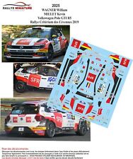 DECALS 1/18 REF 2025 VW VOLKSWAGEN POLO WAGNER CRITERIUM DES CEVENNES 2019 RALLY