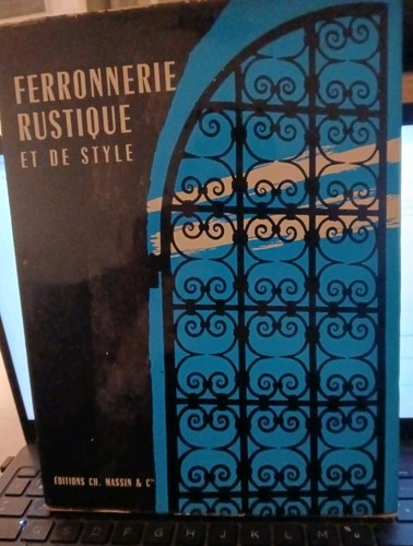 Ferronnerie rustique de - ferronnerie,