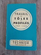 TRAVAIL des TÔLES et PROFILES  A. Létalnet - Aide-Mémoire TECHNOR Delagrave 1964