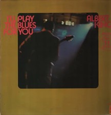 Albert King Ill Play The Blues