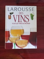 Larousse des Vins - Tous les vins du monde - cha