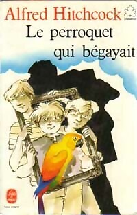Perroquet qui bégayait - perroquet,