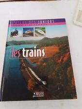 LIVRE. L’ATLAS DES JUNIORS. LE TRAIN. EDITIONS ATLAS
