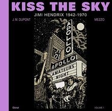 Kiss the sky volume jimi - sky,