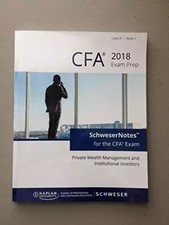 CFA 2018 Exam Prep. Level III, Book 2: Private Wealth Management and Institution