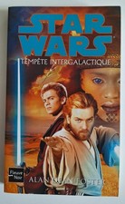 Livre Star Wars - Tempête Intergalactique - Alan Dean Foster - Fleuve Noir 2007