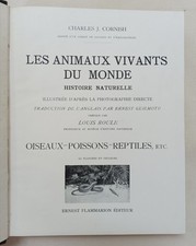 Charles J. Cornish - Les animaux vivants du monde - Flammarion