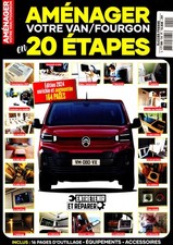  ENTRETENIR ET RÉPARER 1 AMÉNAGER VOTRE VAN / FOURGON EN 20 ÉTAPES