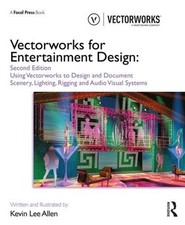 Kevin Lee Allen Vectorworks for Entertainment Design (Poche)