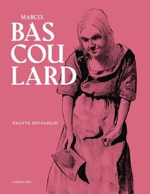 Bascoulard duchazeau - de,