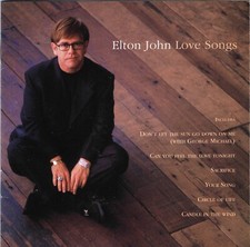 ELTON JOHN: Love Songs - 17 tracks including 'Don't Let the Sun Go Down on Me'