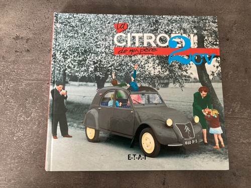 Livre citroen 2cv mon - citroen, de