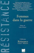 Femmes dans la guerre, 1940-1945, Christiane Audibert-Boulloche,  Françoise de B