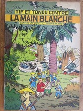 Tif et Tondu T4. Tif et Tondu contre la Main Blanche. Dupuis, EO belge 1956