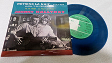 45T JOHNNY HALLYDAY  RETIENS LA NUIT  - BLEU  RARE REEDITION 2019 -2