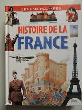 HISTOIRE de FRANCE, les Encyclopes, Henri del Pup, Milan Jeunesse, Très bon état