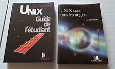2 LIVRES V.F DE RÉFÉRENCE SYSTEME UNIX SOUS TOUS LES ANGLES, GUIDE DE L'ÉTUDIANT