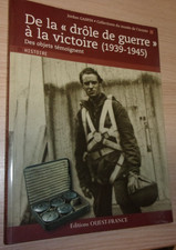 Livre: " De la " drôle de guerre " à la victoire - Des objets témoignent "- GM