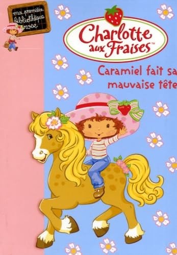 Caramiel fait mauvaise - caramiel,