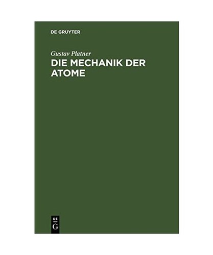 Die mechanik der atome - die,