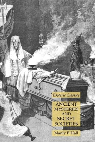 Manly hall ancient mysteries - manly,