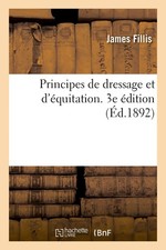 James Fillis Principes de