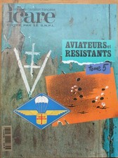 020878 - ICARE numéro 153 - Aviateurs et résistants - Tome 5 [europe,aviation]