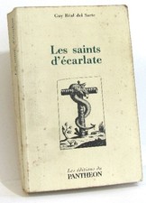 Les saints d'écarlate | Réal
