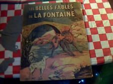 Livre pour enfant Les belles fables de La fontaine année  1946