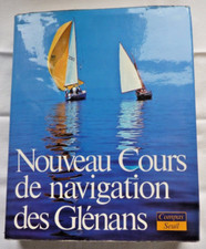 NOUVEAU COURS DE NAVIGATION DES GLÉNAN - 1972 - MARINE, VOILE, BATEAUX, MER -