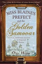 Miss Blaine's Préfet Et Le Samovar Doré Broché Olga Wojta