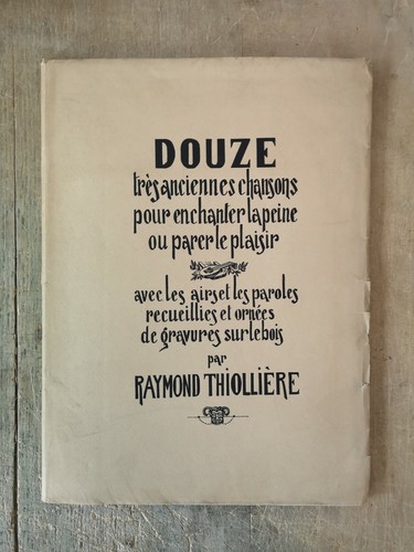 Douze tres anciennes chansons - douze,