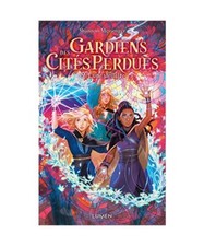 Gardiens des Cités perdues -