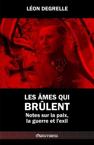 Léon degrelle les âmes qui - léon,