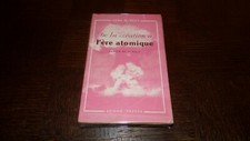 De la Création à l'ère atomique - Autour de la Bible - Abbé G. Remy 1951