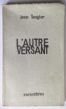 L'Autre Versant par Jean Laugier. Dédicacé Numéroté Bois gravés de Hilda Pommier