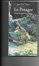 Le potager, manuel d'agronomie