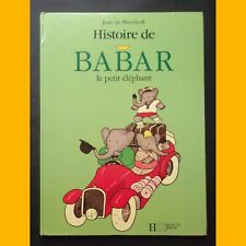 HISTOIRE DE BABAR le petit éléphant Jean de Brunhoff 1990