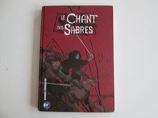 LE CHANT DES SABRES EO2008 TBE/TTBE