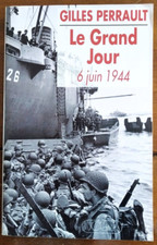 LE GRAND JOUR. 6 JUIN 1944 par