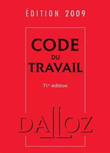 Code travail 2009 - code, du
