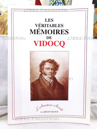 Les véritables mémoires - les, de