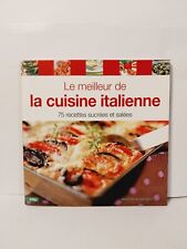 LE MEILLEUR DE LA CUISINE ITALIENNE / 75 RECETTES SUCREES ET SALEES / CITY 2009