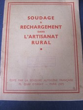 SOUDAGE ET RECHARGEMENT DANS L'ARTISANAT RURAL SOUDURE AUTOGENE SAF