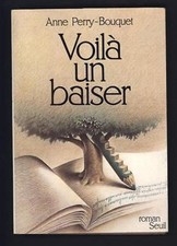 Anne PERRY-BOUQUET Voilà un