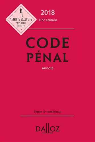 Code pénal 2018 - annoté,